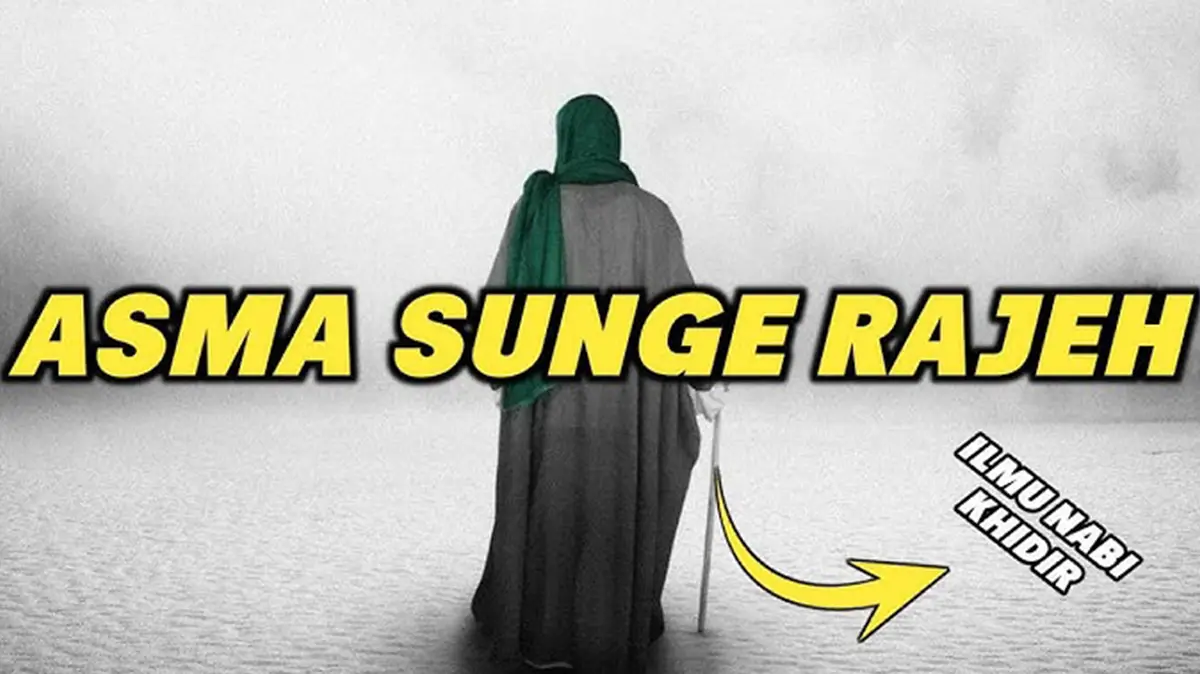 Wujud Khodam Asma Sunge Rajeh, dan Cara Mengijazahkan